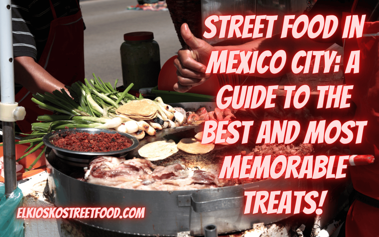 Street Food In Mexico City